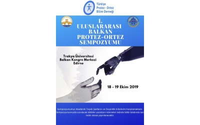 I. Uluslararası Balkan Protez Ortez Sempozyumu