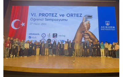 6. PROTEZ ORTEZ ÖĞRENCİ SEMPOZYUMU