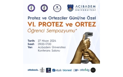 VI. Protez Ortez Öğrenci Sempozyumu