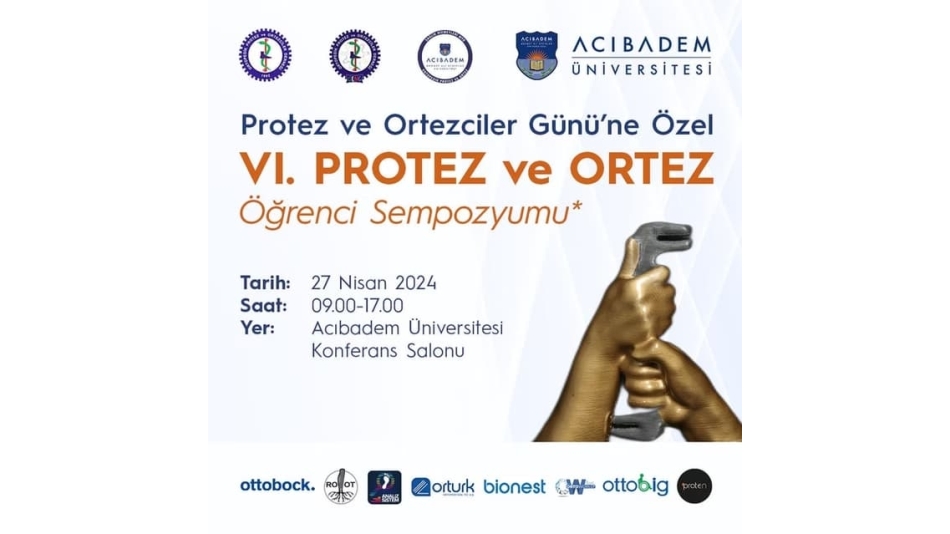 VI. Protez Ortez Öğrenci Sempozyumu